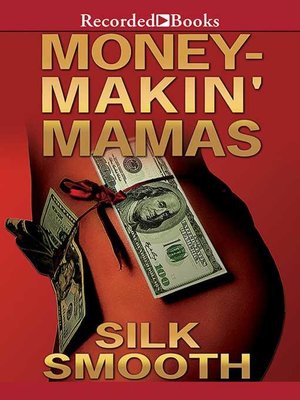 cover image of Money-Makin' Mamas